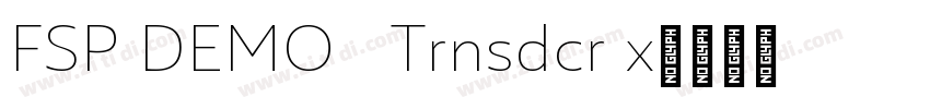 FSP DEMO   Trnsdcr x字体转换